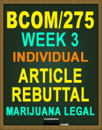 BCOM/275 WEEK 3 ARTICLE REBUTTAL 2016